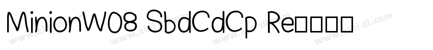MinionW08 SbdCdCp Re字体转换